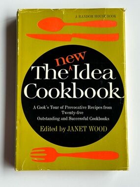 Vintage 1960’s Janet Wood The New Idea Cookbook - hardback